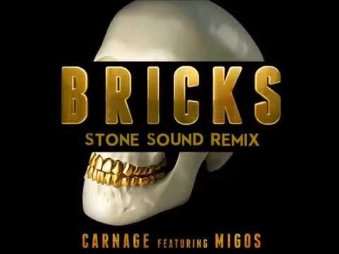 Carnage - Bricks ft. Migos (Stone Sound Remix)