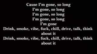 Logic - I&#39;m Gone [Lyrics]