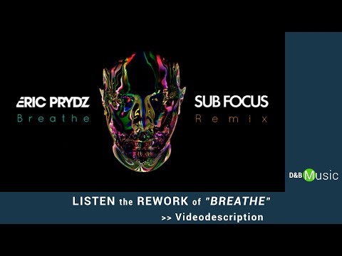Eric Prydz - BREATHE ft. Rob Swire (Sub Focus Remix) 🟢Mix