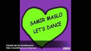 Samir Maslo Let's Dance