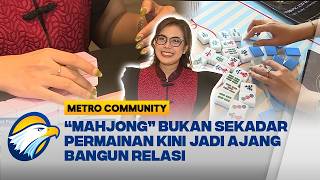Metro Community - Mahjong Jadi Tren Komunitas dan Buka Peluang Bisnis Baru
