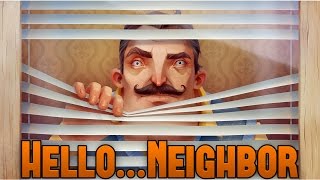 Hello Neighbor - Voyeurism, Vandalism & Fun! - Hello Neighbor Pre Alpha Full Gameplay