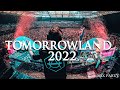 Tomorrowland 2022 * Festival Mix 2022  🔥  Best Songs, Remixes, Covers & Mashups