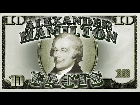 Alexander Hamilton Facts!