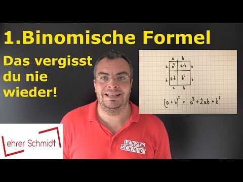 1.Binomische Formel - Das vergisst du nie wieder! | Lehrerschmidt