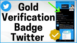 How to Get Gold Verification on Twitter? | Get Gold Tick on Twitter (NEW)