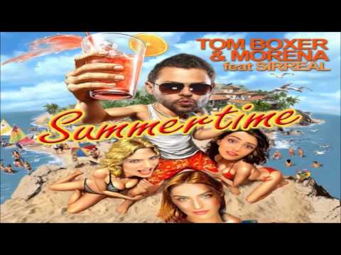Tom Boxer & Morena feat. Sirreal - Summertime 2013 (Extended Mix)