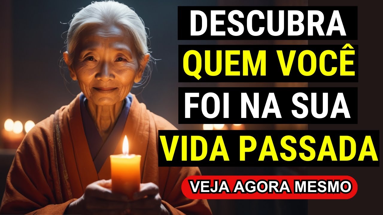 Descubra quem você era em sua Vida Passada | Ensinamentos Budistas
