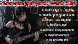 Download lagu Kompilasi Gothic Metal Terbaik 2026 🖤 Cinta, Luka, & Kehilangan mp3