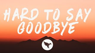 Hard To Say Goodbye Music Video