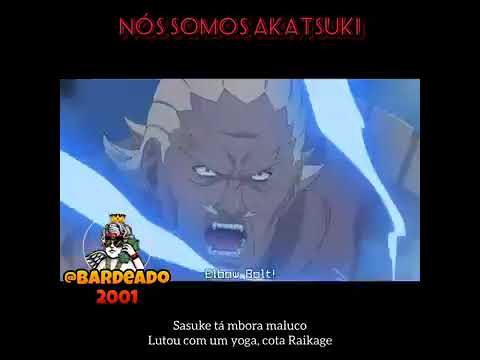 NÓS SOMOS BANDIDOS, SOMOS A AKATSUKI