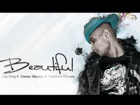 Beautiful - City King ft. Stereo Skyway & Dominoe Dimaro