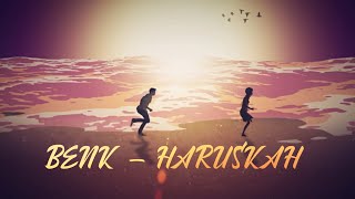 Download lagu BENK - HARUSKAH ( Video Animasi ) mp3