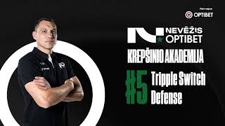 Nevėžis-Optibet krepšinio akademija #4 Triple Switch Defense?