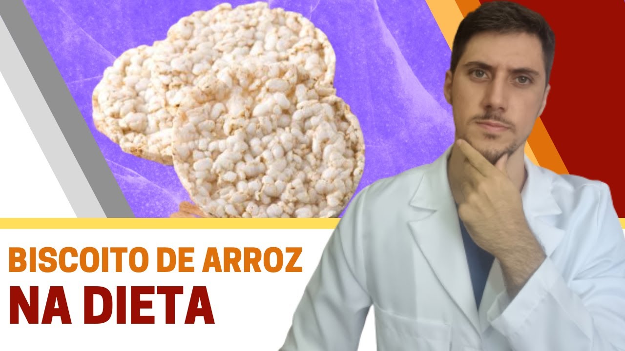 BISCOITO DE ARROZ INTEGRAL É BOM OU RUIM PARA DIETAS