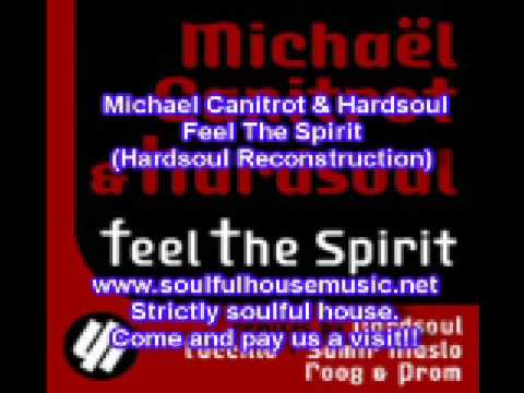 Michael Canitrot & Hardsoul Feel The Spirit (Hardsoul Reconstruction)