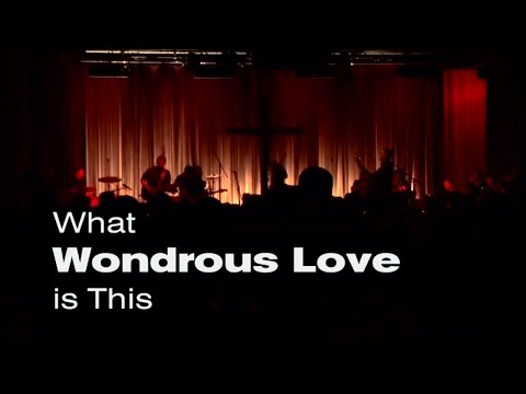 What Wondrous Love Is This?