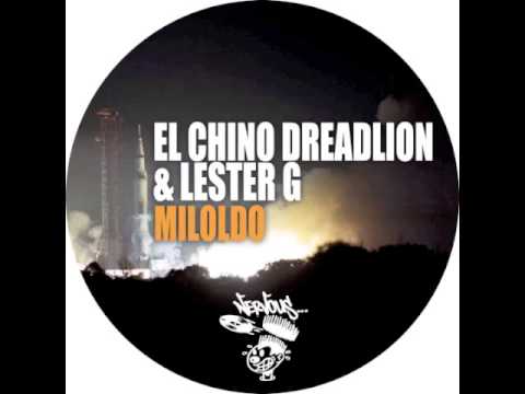 El Chino Dreadlion & Lester G - Miloldo