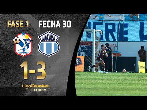 FULL RECAP: MANTA 1-3 MACARÁ | LIGAECUABET SERIE A - MATCHDAY 30