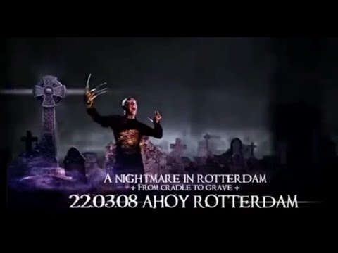 A Nightmare in Rotterdam - From Cradle to Grave 2008