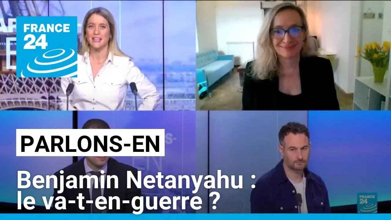 Benjamin Netanyahu : le va-t-en-guerre ? Parlons-en avec F. Schillo, B. Nabli et A. Arefi