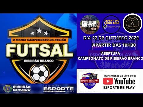 🎥 ABERTURA DO CAMPEONATO DE FUTSAL DE RIBEIRÃO BRANCO 2025 ⚽