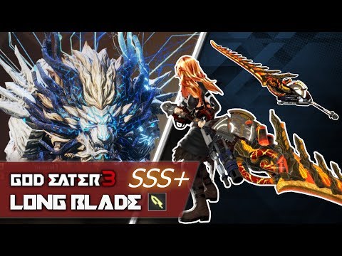 Long Blade - BALMUNG | God Eater 3 [SSS+]