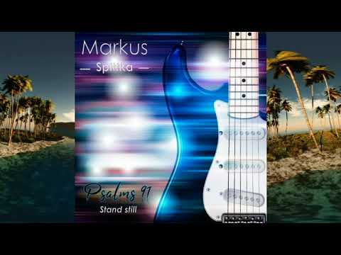 Psalm 91  (Stand still)