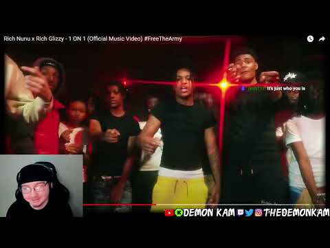 Demon Kam Reacts to Rich Nunu x Rich Glizzy - 1 ON 1 (Official Music Video) #FreeTheArmy