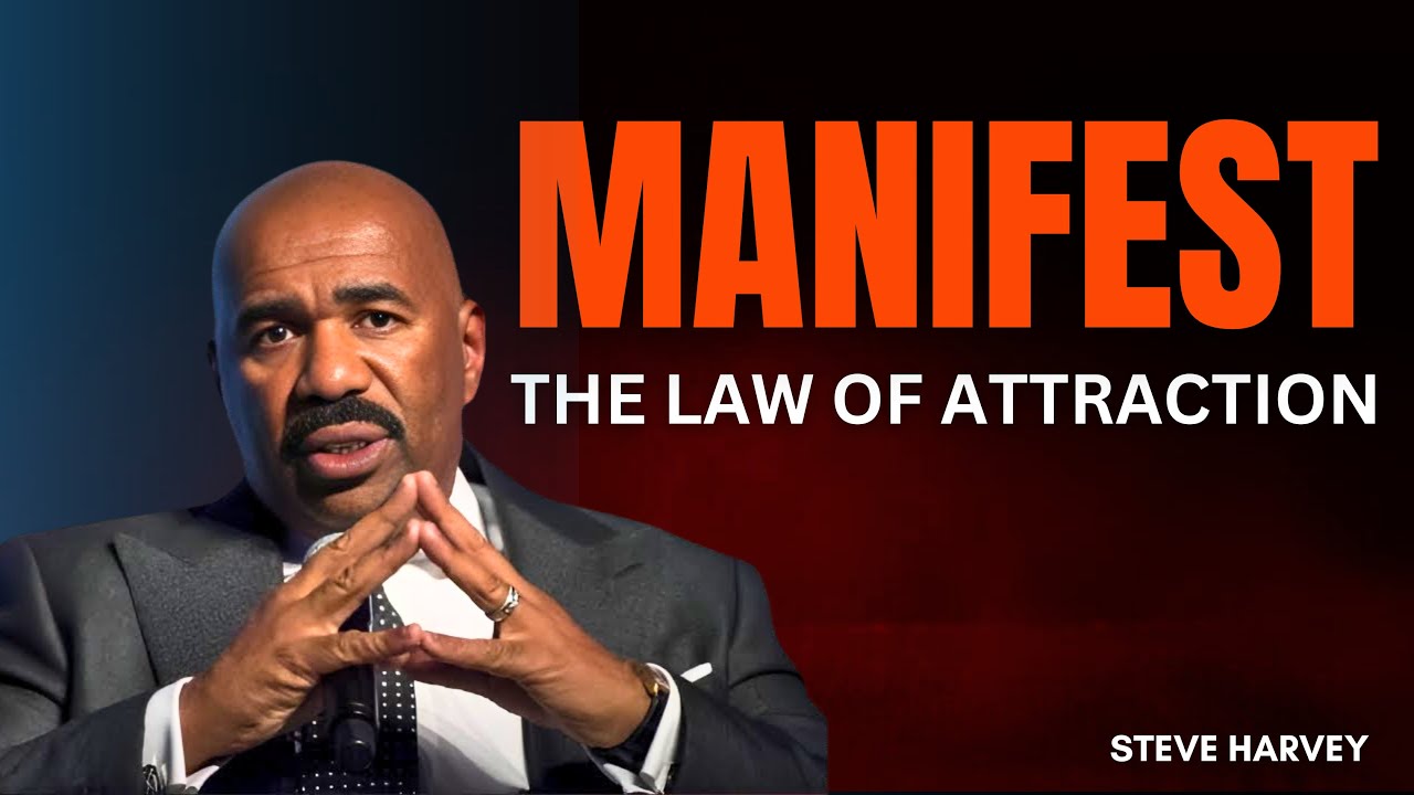 THE LAW OF ATTRACTION, MANIFEST | Steve Harvey Motivation | Powerful Motivational Speech