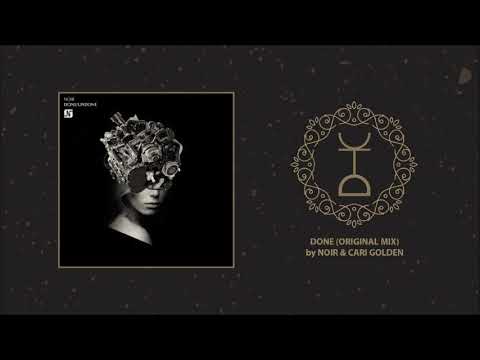 Noir & Cari Golden - Done (Original Mix)