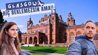 İSKOÇYA'NIN HARİKA ŞEHRİ GLASGOW! BEKLENTİMİZİN ÇOK ÜSTÜNDEYDİ, MUTLAKA İZLEYİN!
