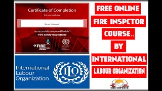 Free Online Fire Inspector Course By ILO || Free Safety courses