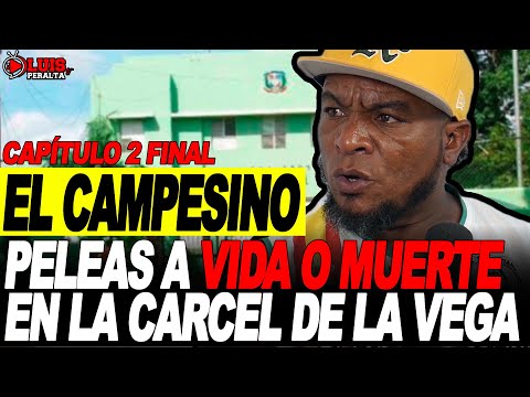 SAMUEL EL CAMPESINO: PELEAS & MOT!NES A V!DA O MUERT3 EN LA CARCEL DE LA VEGA | CAPÍTULO 2 FINAL