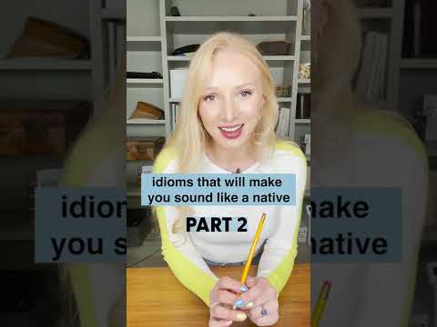 I think you'll like the last idiom 😂😎