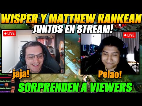 😲Matthew y Wisper rankean juntos en stream😲Viewers sorprendidos