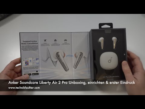 Anker Soundcore Liberty Air 2 Pro unboxing, setup & first impression