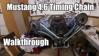 Mustang 4.6 2v Timing Chain Install (Detailed Walkthrough)