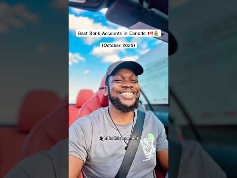Top 3 Bank Accounts in Canada 🇨🇦 (October 2025)