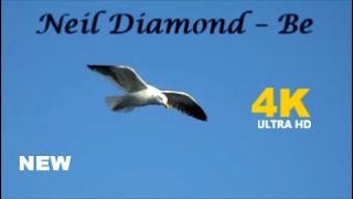 Neil Diamond -Be- Jonathan Livingston Seagull (4K-HD)
