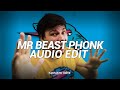 MrBeast Meme Phonk Remix [edit audio][tiktok version]