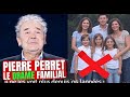 Pierre Perret vit un véritable drame familial