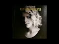 Mary Chapin Carpenter -  The Bug