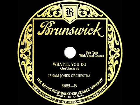 1927 Isham Jones - What’ll You Do (Eddy Thomas, vocal)