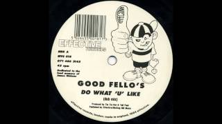Good Fello's - Do What U Like (Dub Mix)