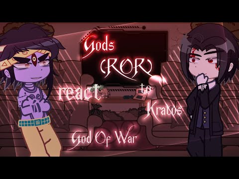 Gods (ROR) react to Kratos || God Of War // Gacha React