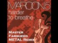 Maroon 5 - Harder to Breathe (Master Farsheed ...