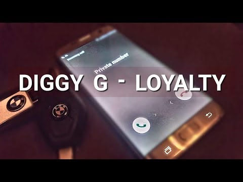 Diggy G - Loyalty