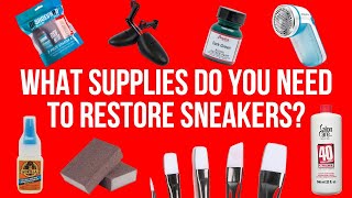 How To Restore Sneakers At Home (Supplies You Need)