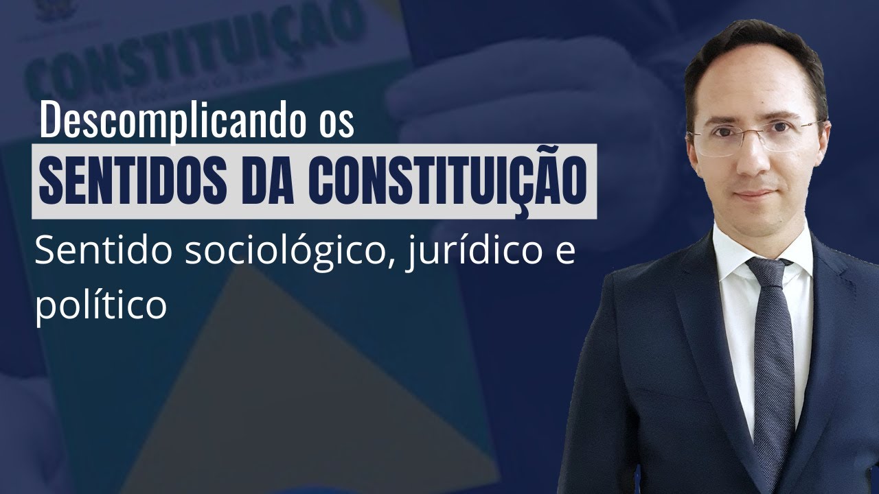 Descomplicando os sentidos das Constituições